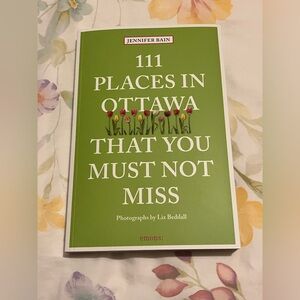 111 Places in Ottawa That You Must Not Miss Book